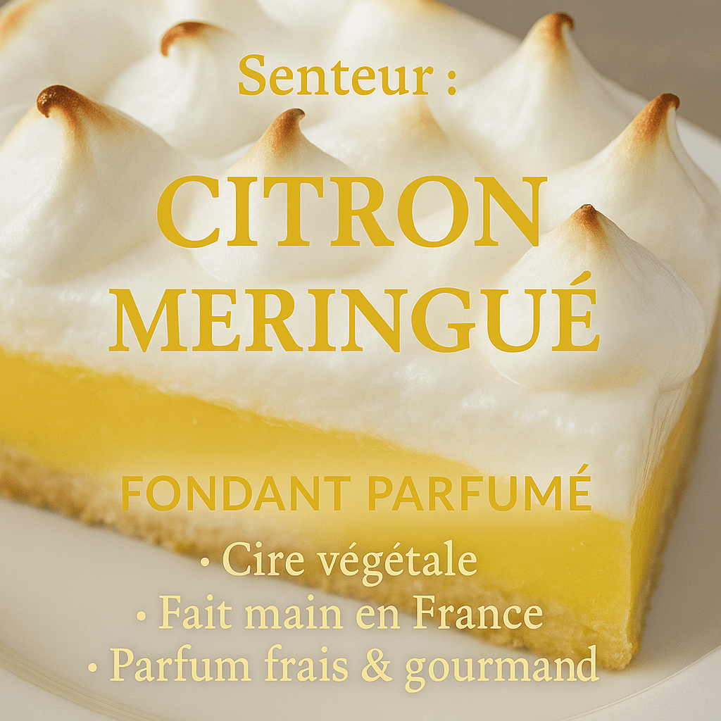 Fondant parfumé Citron meringué - Cire végétale artisanale et gourmandise acidulée - Les Fondants d'Aliyah - Fondant parfumé