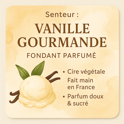Fondant parfumé Vanille Gourmande - Cire végétale artisanale - Les Fondants d'Aliyah - Fondant parfumé