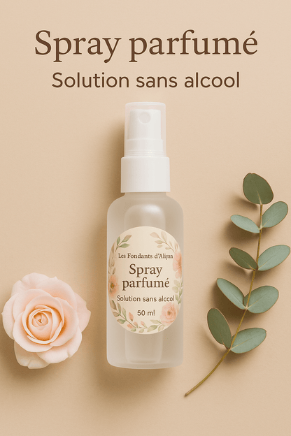 Spray parfumé sans alcool 50 ml – Brume d’intérieur & linge – Fait main - Les Fondants d'Aliyah - Parfum d'ambiance