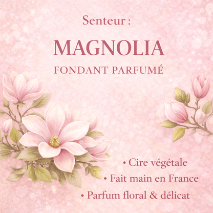 Fondant parfumé Magnolia - Cire végétale artisanale - Les Fondants d'Aliyah - Fondants parfumés