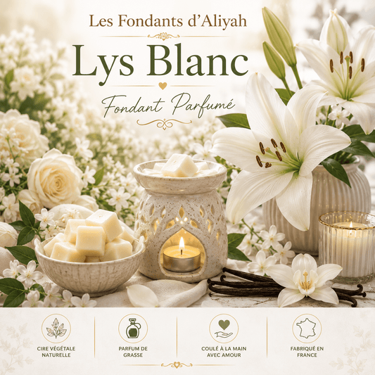 Fondant parfumé Lys BLanc- Cire végétale artisanale - Les Fondants d'Aliyah-Fondant parfumé
